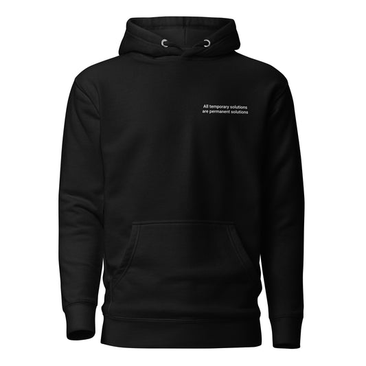 Temporary Permanent Solutions Unisex Hoodie