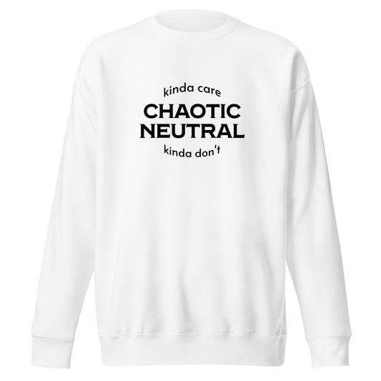 Chaotic neutral Unisex Premium Sweatshirt